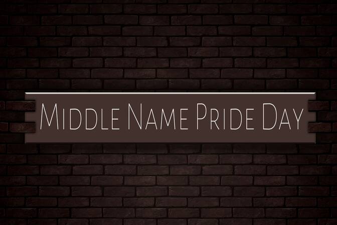 National Middle Name Pride Day